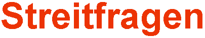 Streitfragen